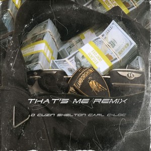 That's Me (Remix) [Explicit]