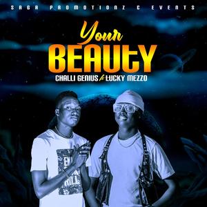 Your Beauty (feat. Lucky Mezzo)