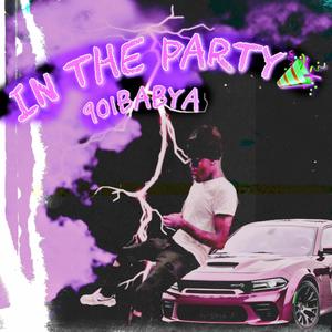 In The Party (Explicit)