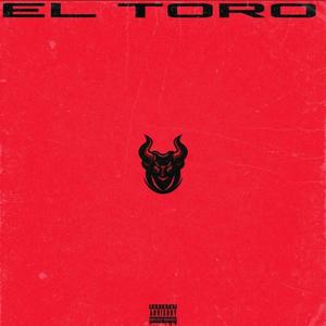 EL TORO (Explicit)