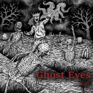 Ghost Eyes - Cali (Explicit)