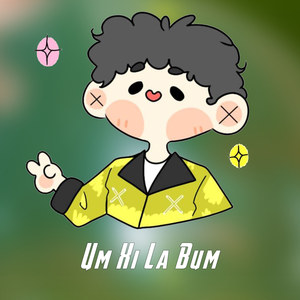 Um Xi La Bum (Explicit)