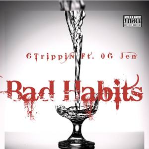 Bad Habits (Explicit)