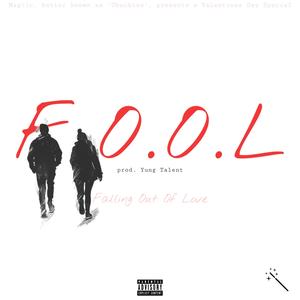 F O O L (Explicit)