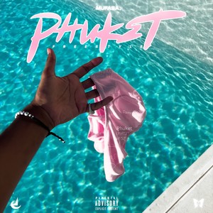 PHUKET FREESTYLE (Explicit)