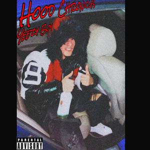 Hood Chronicles (Explicit)