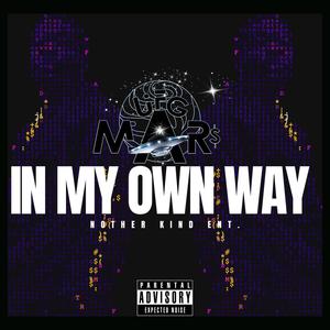 In My Own Way (Explicit)