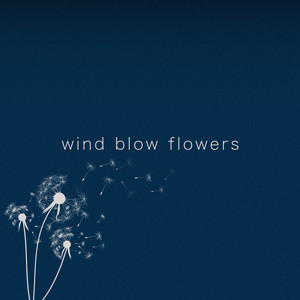 Wind Blow Flowers
