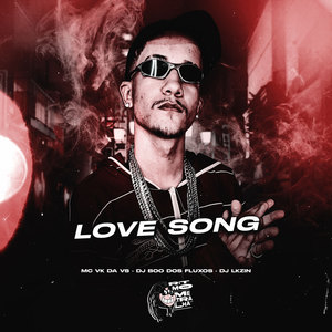 Love Song (Explicit)