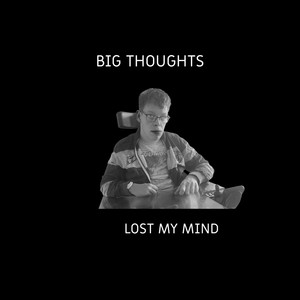 Lost My Mind (Explicit)