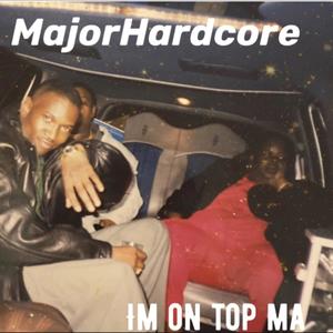 I’m on top ma (Explicit)