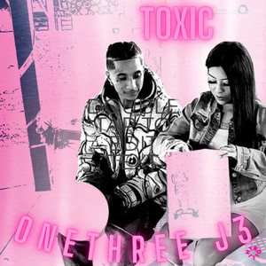 Toxic (Explicit)