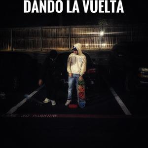 DANDO LA VUELTA (Explicit)