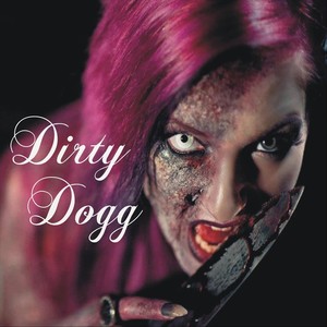 Dirty Dogg (Explicit)