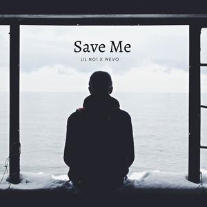 Save Me (feat. WeVo) [Explicit]