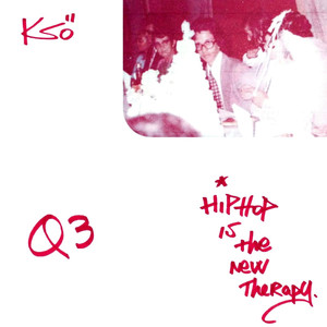 Q3 : hip-hop is the new therapy (Explicit)