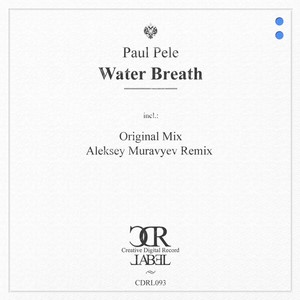 Water Breath (Aleksey Muravyev Remix)