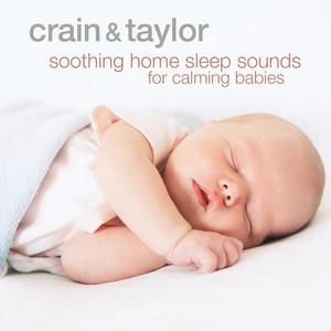 Soothing Home Sleep Sounds for Calming Babies