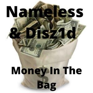 Money in the Bag (feat. Disz1d) (Explicit)