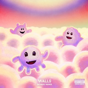 Walls (Devault Remix) [Explicit]