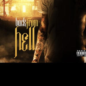 Back From Hell (Explicit)