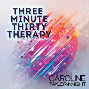 Three Minute Thirty Therapy