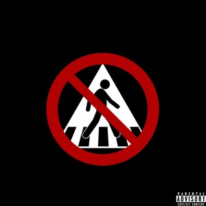 no crossing (feat. zay) (explicit)