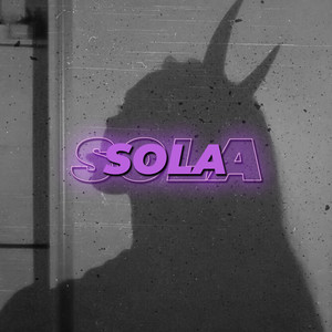 Sola (Explicit)