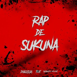 Rap de Sukuna (feat. Ivangel Music)