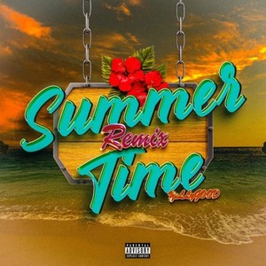 SUMMER TIME (feat. TAIJI & 3LEEPY) (Remix|Explicit)