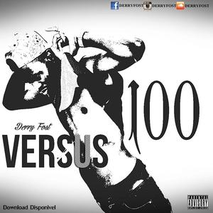 Versus 100 (Explicit)