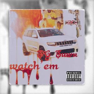 Watch'em (Explicit)
