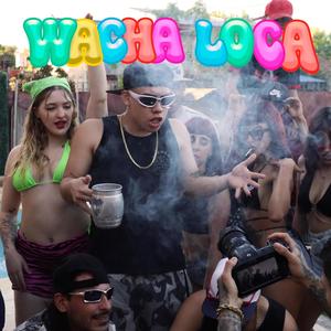 El Joven (Wacha loca(estudio.13) (Explicit)