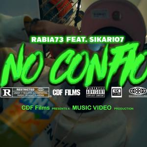 No Confio (feat. Rabiiah73) [Explicit]