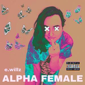 ALPHA FEMALE (Explicit)