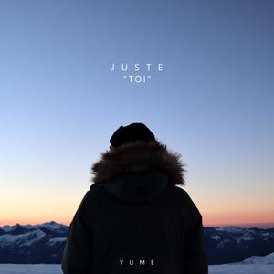 Juste toi (Explicit)