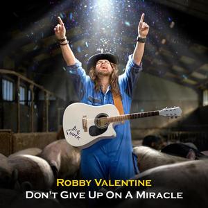 Don't Give Up on a Miracle (Explicit)