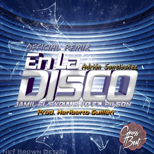 En La Disco (Adrian Santibanez Official Remix)