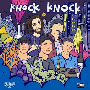 KNOCK KNOCK! (feat. indigomerkaba & Stellar Mental) [Explicit]