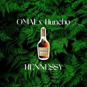 HENNESSY (feat. Huncho LM)