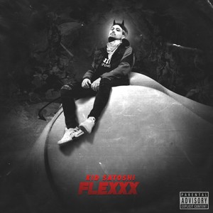 Flexxx (Explicit)