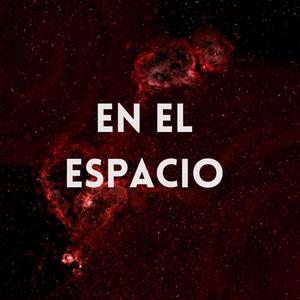 En El Espacio (Explicit)