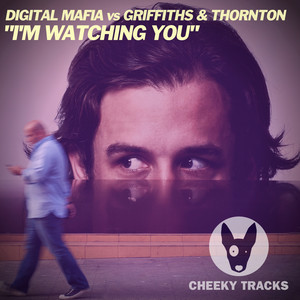 I'm Watching You (Radio Edit)