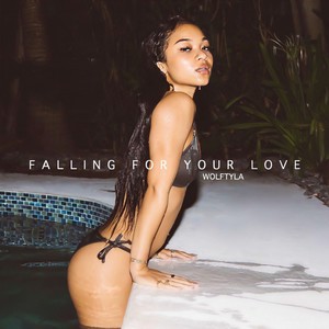 Falling For Your Love