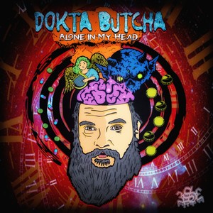 Alone in my Head (Dokta Butcha Solo) [Explicit]