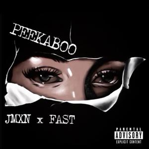 PEEKABOO (feat. JMXN & tonymodtana) (Explicit)