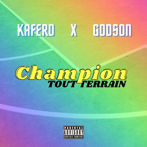 Champion tout terrain (Explicit)
