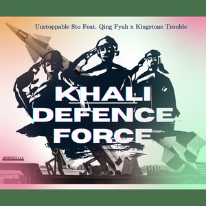 Khali Defence Force (Explicit)