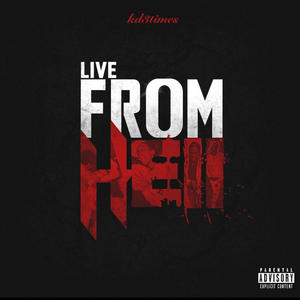 Live From Hell (Explicit)