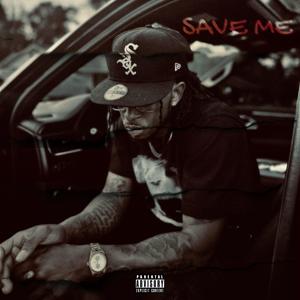 Save Me (Explicit)